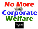 No More Corporate Welfare