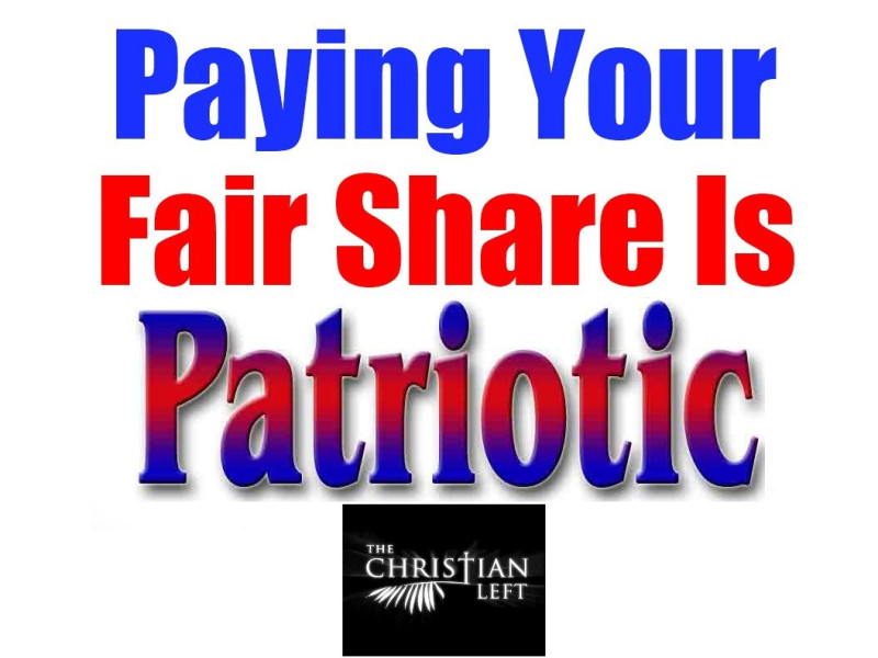 Paying your Fair Share Is Patriotic